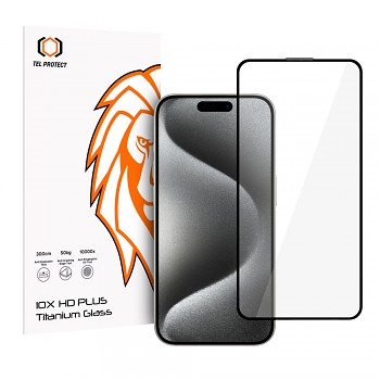 Tvrzené sklo Tel Protect 10X HD Plus Titanium pro iPhone 16 Pro Max