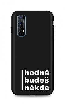 Zadní silikonový kryt DARK na Realme 7 Hodně budeš někde