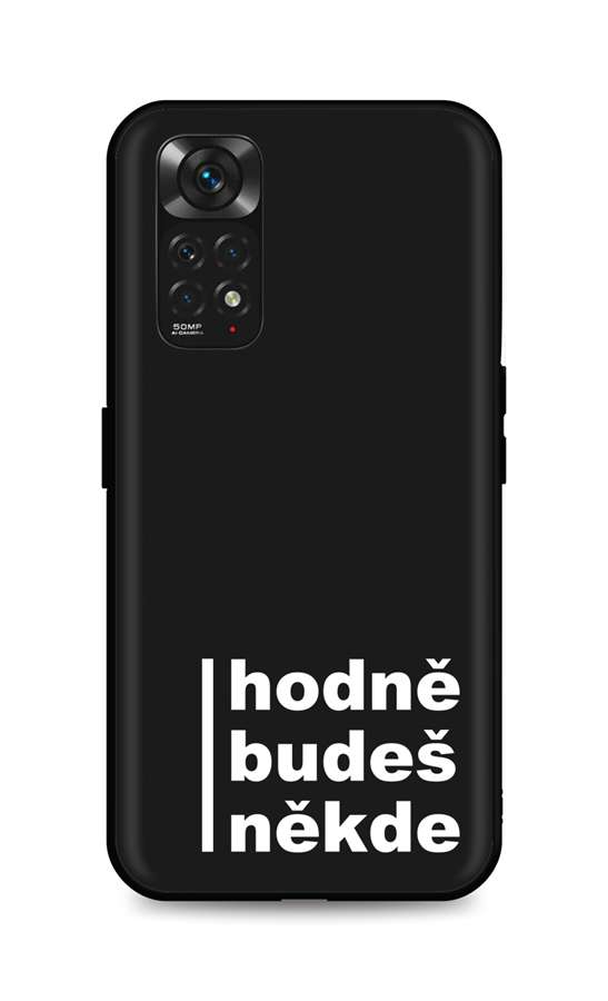 Levně Kryt TopQ Xiaomi Redmi Note 11 silikon Hodně budeš někde 71822 (pouzdro neboli obal na mobil Xiaomi Redmi Note 11)