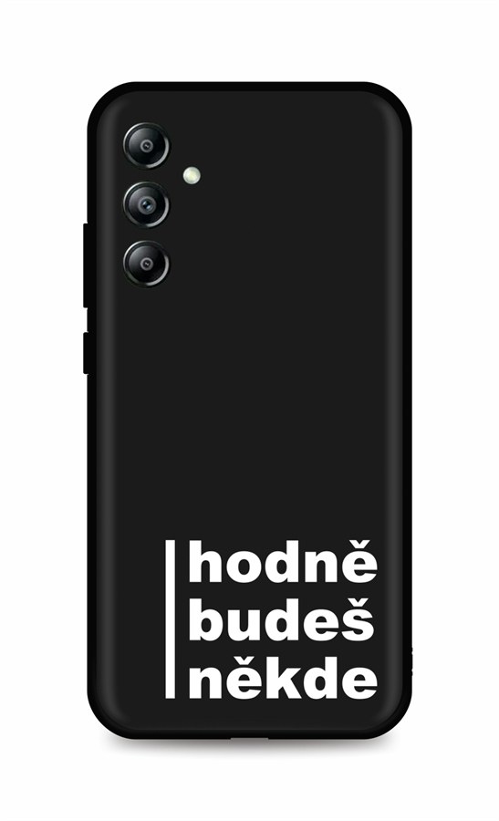 Levně Kryt TopQ Samsung A14 5G Hodně budeš někde 93126 (pouzdro neboli obal na mobil Samsung A14 5G)