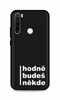 Zadní silikonový kryt DARK na Xiaomi Redmi Note 8T Hodně budeš někde