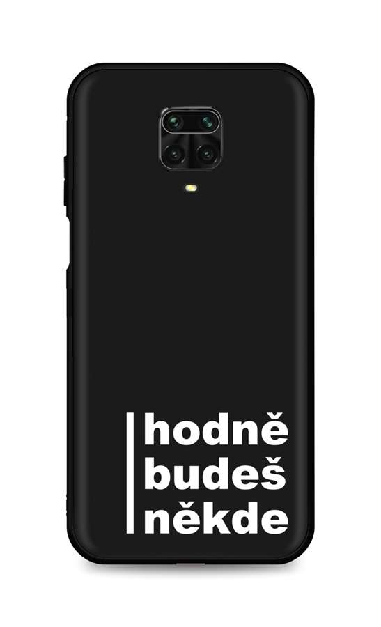Zadní silikonový kryt DARK na Xiaomi Redmi Note 9 Pro Hodně budeš někde