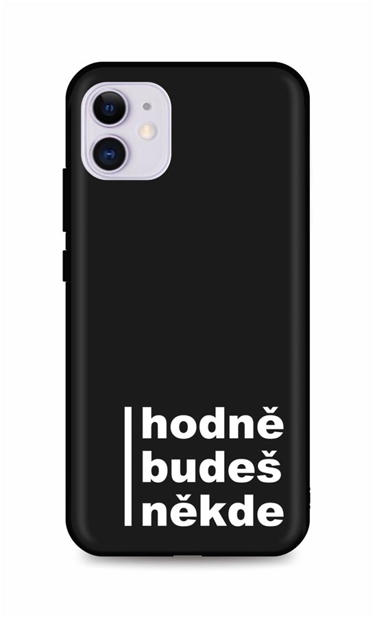 Zadní silikonový kryt DARK na mobil iPhone 11 Hodně budeš někde