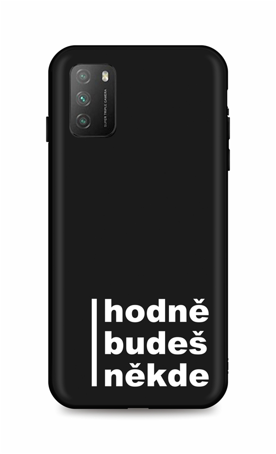 Zadní silikonový kryt DARK na mobil Xiaomi Poco M3 Hodně budeš někde