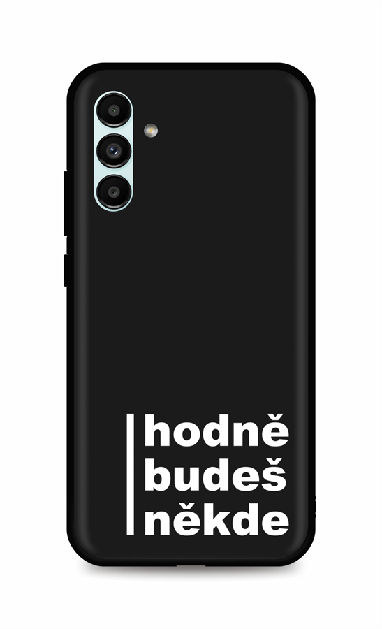 Zadní kryt TopQ DARK na mobil Samsung A13 5G Hodně budeš někde