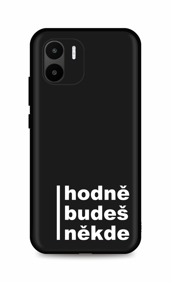 Zadní kryt TopQ DARK na mobil Xiaomi Redmi A1 Hodně budeš někde